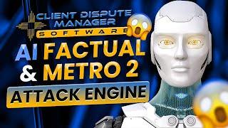 Credit Repair Software: AI Factual & Metro 2 Attack Engine: Process 1 Customer in 4 seconds,(2024)