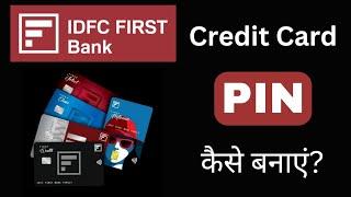 How to activate IDFC first bank credit card ll idfc credit card pin generate kaise kare