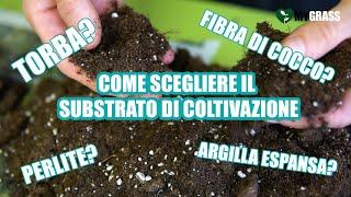 Sub ENG - Come scegliere il TERRICCIO per la vostra coltivazione (HOW TO CHOOSE SOIL)