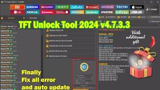 tft unlock tool 2024 v4.7.3.3 auto updater added new features #frp bypass #2024