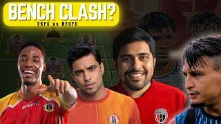  NorthEast United FC vs East Bengal FC | Top 3 Chances & Arkadaf FK | Oscar & Benali Lineup