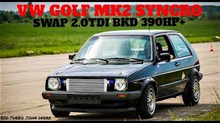 VW GOLF MK2 SYNCRO @ SWAP 2.0 TDI BKD 16V 390HP+ @ BIG TURBO JOHN DEERE @ ETC .DIESELPOWER |VORY TDI