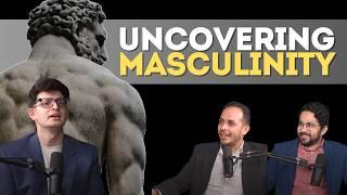 Unmasking Masculinity | Why ‘Good Guys’ Must Step up | Redefining the Alpha Male | Ft. @Sidwarrier