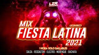 FIESTA LATINA MIX 2021  - |1Hora solo Bailables| - (Salsa, Reggaeton, Electro, Merengue, Bachata)