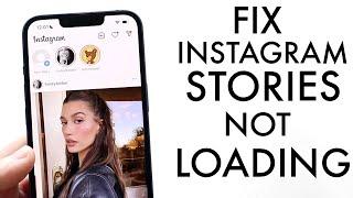 How To FIX Instagram Stories Not Working! (2022)