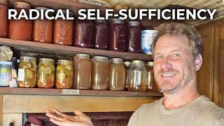 Radical Self-Sufficiency | Living Off Our Land