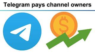 Telegram pays advertising revenue to channel owners