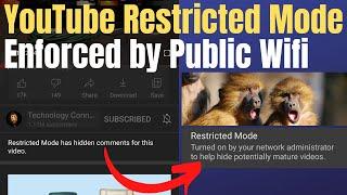 YouTube Restricted Mode - 'Enabled By Network Administrator' - Forced On by Public Wifi 