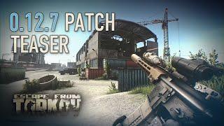 Escape from Tarkov 0.12.7 patch teaser (featuring Customs expansion)