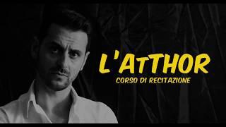 Corso di Recitazione “L’AtThor” di Gabriele Russo