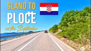 Driving in Croatia  from Slano to Ploče, in September 2023.