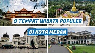 9 Popular Tourist Attractions in Medan City