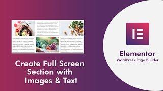 How to create an awesome full screen section with Elementor builder