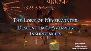 Dungeons & Dragons Lore of Neverwinter - Descent into Avernus:   Insurgencies