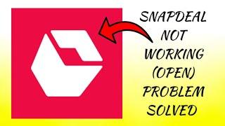 How To Solve Snapdeal App Not Working/Not Open Problem|| Rsha26 Solutions