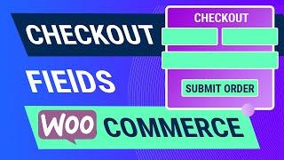 How To Edit Your Checkout Fields On WooCommerce | Add Custom Fields (FREE)