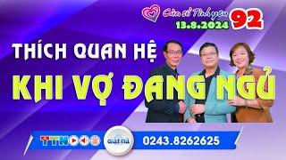 Thích quan hệ khi vợ đang ngủ | Cửa sổ tình yêu 92 | Chuyên gia tâm lý Đinh Đoàn