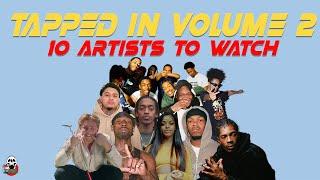 10 Upcoming Artist: Tapped In (Volume 2)