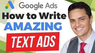 How to Write Amazing Google Ads Text Ads – Ad Copy Examples