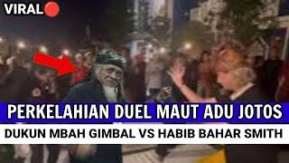 MBAH GIMBAL VS HABIB BAHAR ! DUEL SATU LAWAN SATU DENGAN TANGAN KOSONG