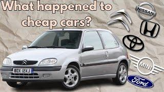 What Happened To Cheap Cars?