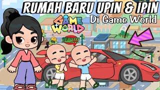 RUMAH BARU UPIN IPIN DI GAME WORLD