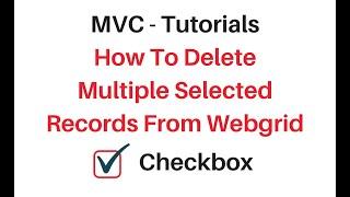 mvc delete multiple rows checkbox example with webgrid
