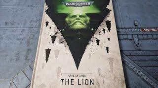 The Lion returns and the future of Warhammer 40k; spoilers