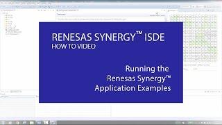 Running the Renesas Synergy™ Application Examples