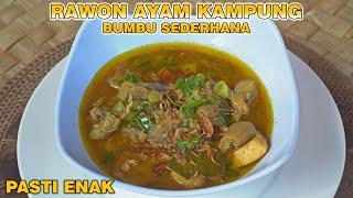 RAWON AYAM KAMPUNG BUMBU SEDERHANA  DAGING EMPUK RASA NAMPOL - ANTI GAGAL