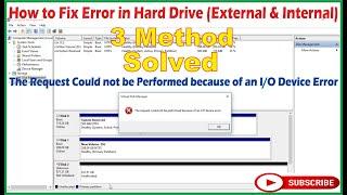 Fix Hard Disk Error The Request Could not be Performed because of an I/O Device Error - 3 Method