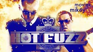 NO MOVIE is like HOT FUZZ