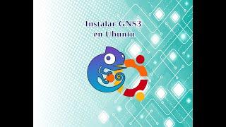 Instalar GNS3 en Linux Ubuntu