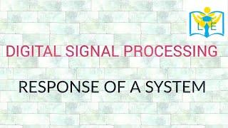 RESPONSE OF A SYSTEM | NATURAL  RESPONSE| FORCED RESPONSE