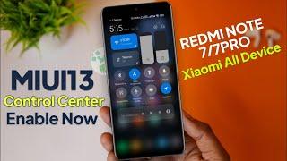 Install MIUI 13 CONTROL CENTER | REDMI NOTE 7PRO/NOTE7/7S | Download Now !!!