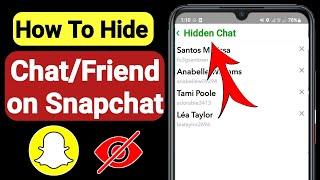 How To Hide Chat on Snapchat 2023 | How To Hide Friends on Snapchat | Hide Conversation on Snapchat