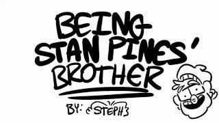 GF - Being Stan Pines' Brother, Art by Steph