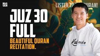 AL QURAN - JUZ 30 FULL | SURAH AN NABA - SURAH AN NAS | IHLAS SALIH