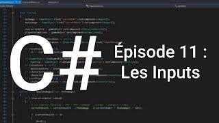 Apprendre le C# - Épisode 11: Les Inputs (Unity 3D)