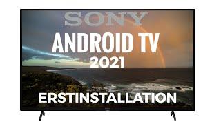 Sony Android TV 2021 Erstinstallation