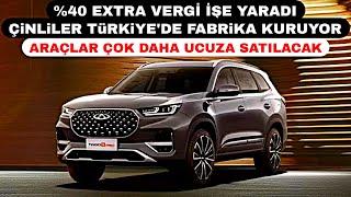 %40 EXTRA VERGİ İŞE YARADI CHERY VE MG TÜRKİYEDE FABRİKA KURMAK İSTİYOR