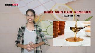 HOME SKIN CARE REMEDIES – HEALTH TIPS | #skincareremedies  #skincare #skincareherbal #skinhealth