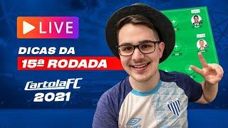 LIVE DICAS #15 RODADA | CARTOLA FC 2021 | COM LATERAIS OU NÃO?