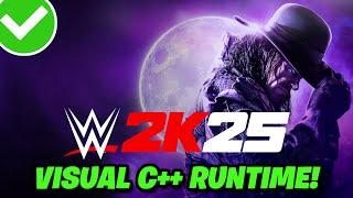 WWE 2K25 Microsoft Visual C++ Runtime Error FIX