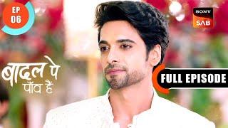 Baani Saves The Day | Badall Pe Paon Hai | Ep 6 | Full Episode | 15 June 2024