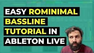 How to Produce a Minimal House (Rominimal) Bassline in Ableton Live (Tutorial)