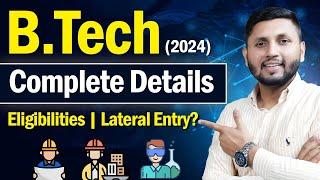 B.Tech Admission 2024 | 12th के बाद B.Tech सही रहेगी? | Best College For B.Tech