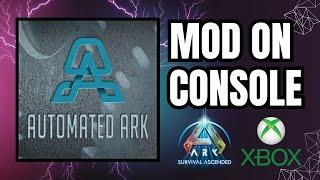 Automated Ark Mod Explained! (For Console!) ASA