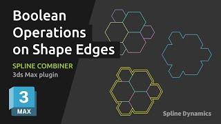 Boolean Operations on Shape Edges with Spline Combiner 3ds Max Plugin