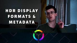 HDR Display Formats & Metadata - Video Tech Explained